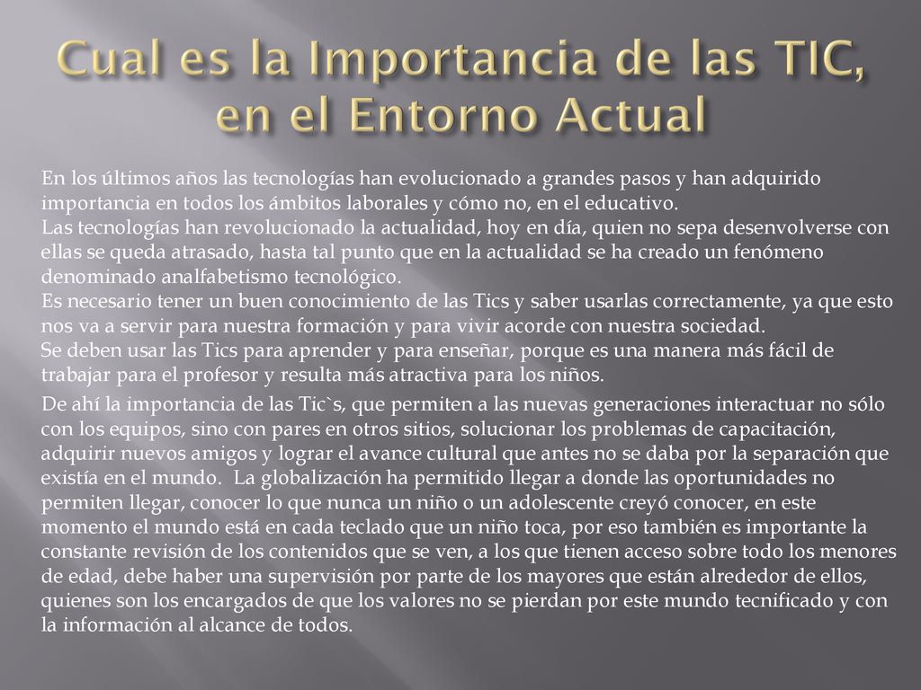 Cual es la Importancia de las TIC, en el Entorno Actual