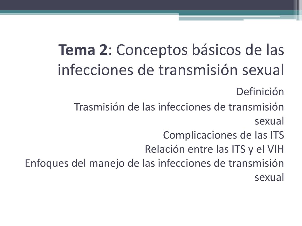 Tema 2: Conceptos básicos de las infecciones de transmisión sexual