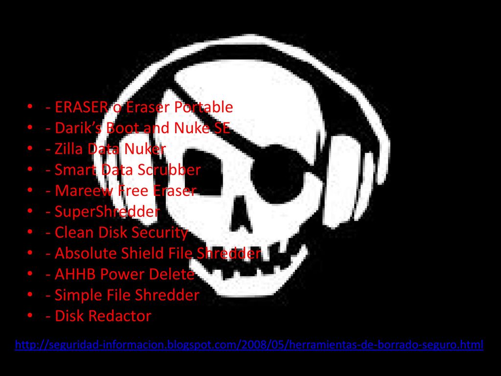 - ERASER o Eraser Portable - Darik’s Boot and Nuke SE