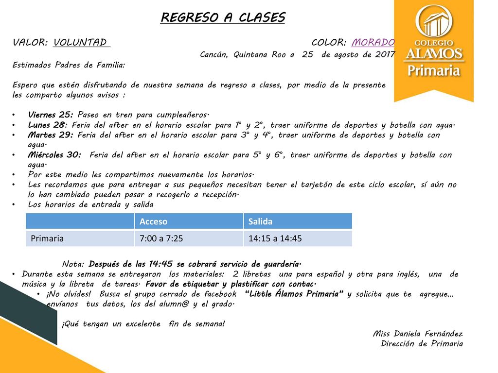 REGRESO A CLASES VALOR: VOLUNTAD COLOR: MORADO Cancún, Quintana Roo a 25 de agosto de