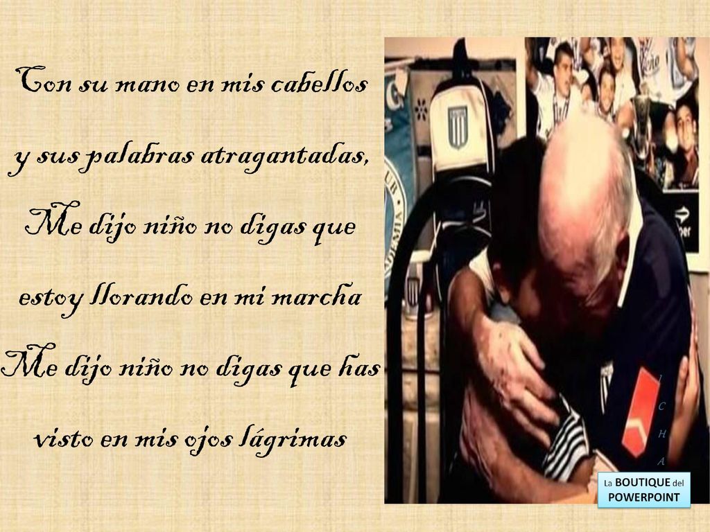 Con su mano en mis cabellos y sus palabras atragantadas,