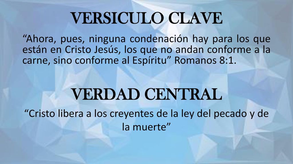 Cristo libera a los creyentes de la ley del pecado y de la muerte