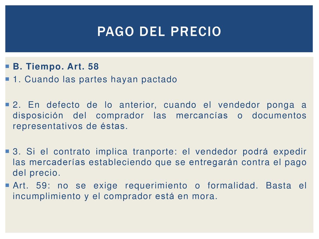 Pago del precio B. Tiempo. Art Cuando las partes hayan pactado