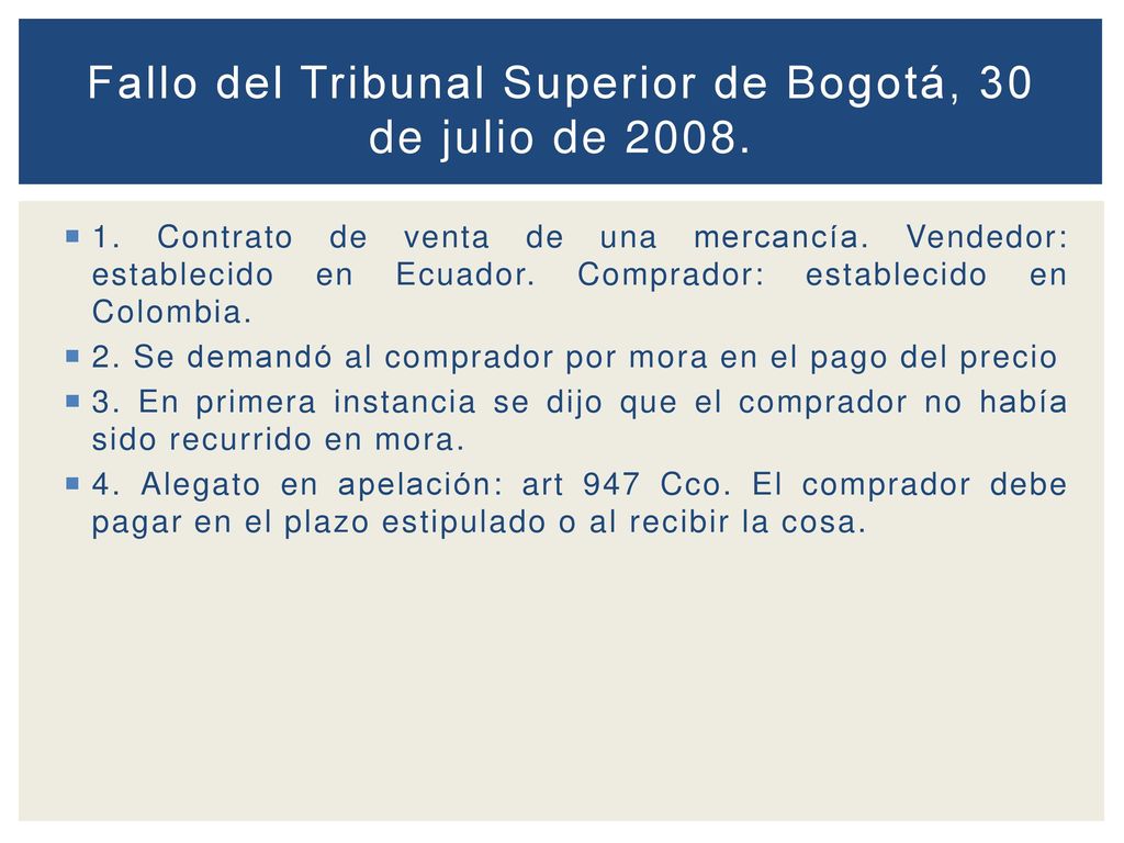 Fallo del Tribunal Superior de Bogotá, 30 de julio de 2008.