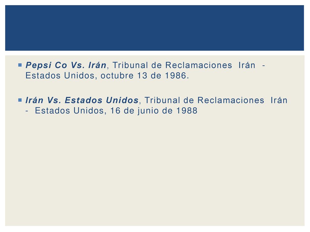 Pepsi Co Vs. Irán, Tribunal de Reclamaciones Irán - Estados Unidos, octubre 13 de 1986.