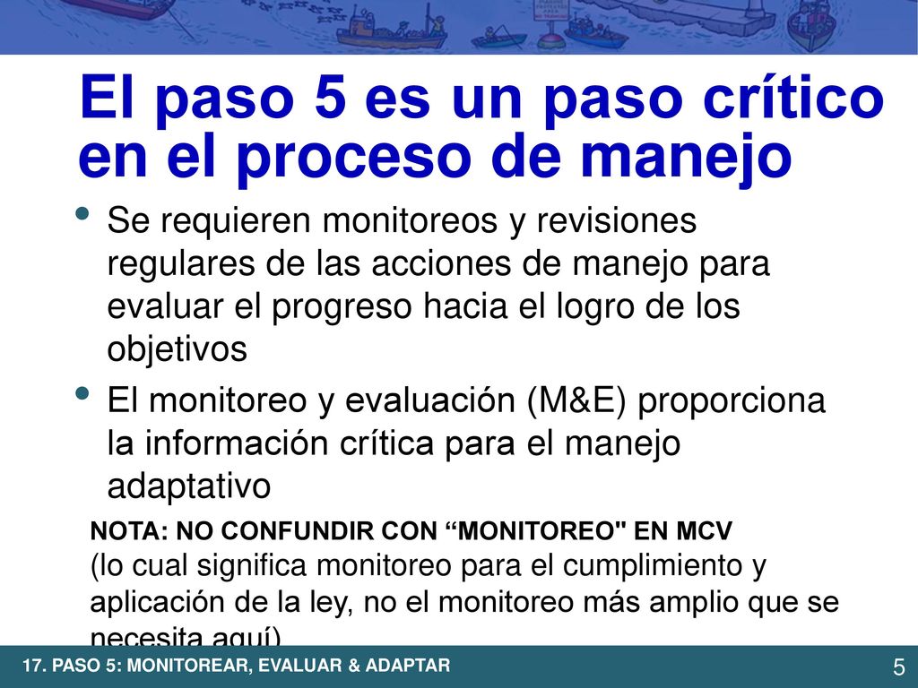 El paso 5 es un paso crítico en el proceso de manejo