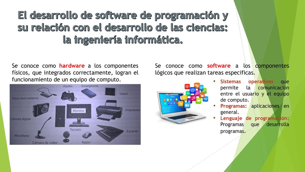 El desarrollo de software de programación y su relación con el desarrollo de las ciencias: la ingeniería informática.