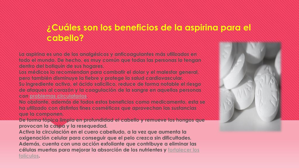 ¿Cuáles son los beneficios de la aspirina para el cabello