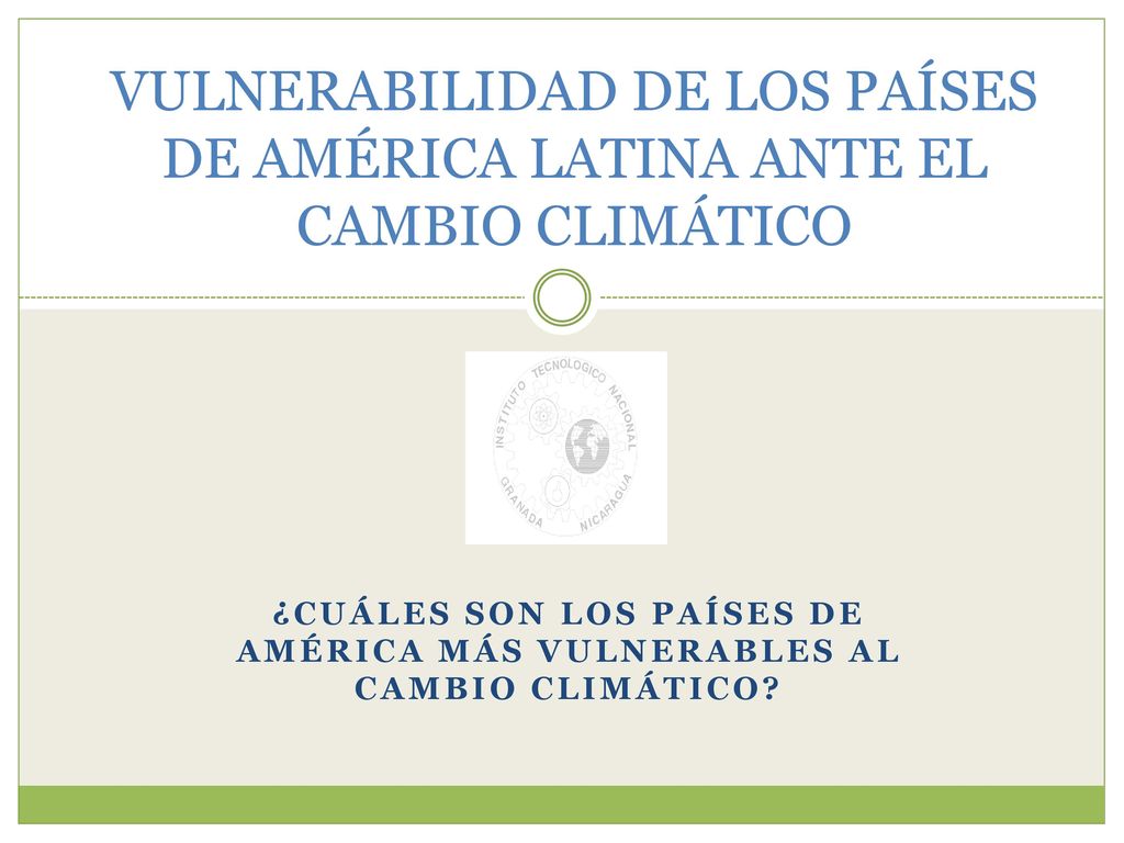 ¿Cuáles son los países de América Más vulnerables al cambio climático