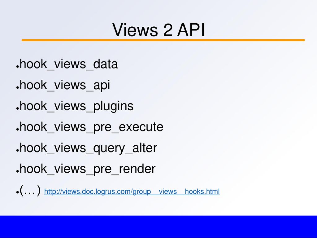 Views 2 API hook_views_data hook_views_api hook_views_plugins