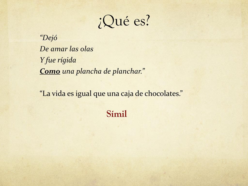 ¿Qué es Símil Dejó De amar las olas Y fue rígida