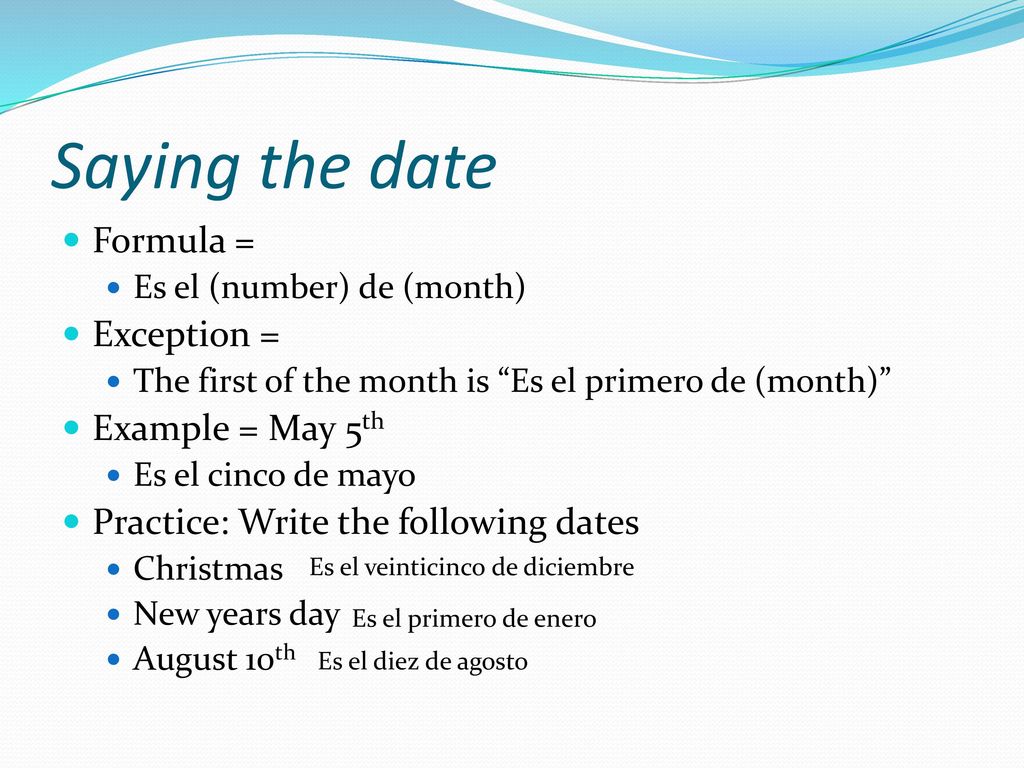 Saying the date Formula = Exception = Example = May 5th