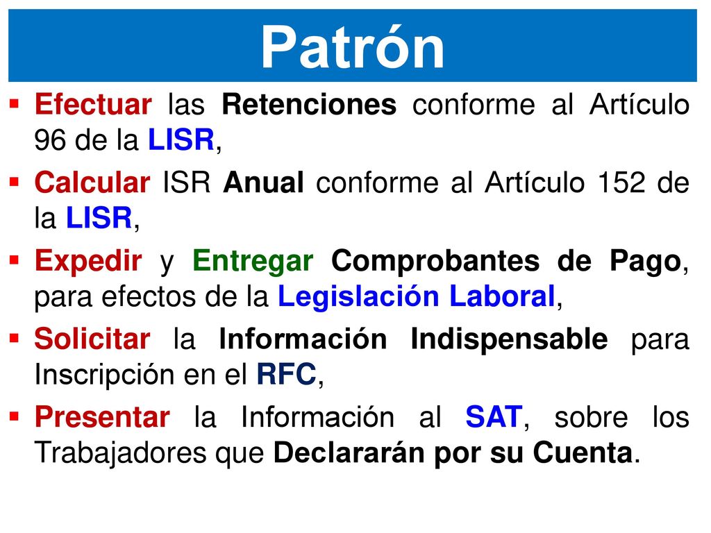 Patrón Efectuar las Retenciones conforme al Artículo 96 de la LISR,