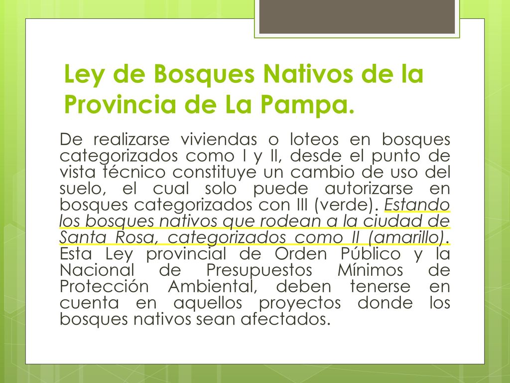 Ley de Bosques Nativos de la Provincia de La Pampa.
