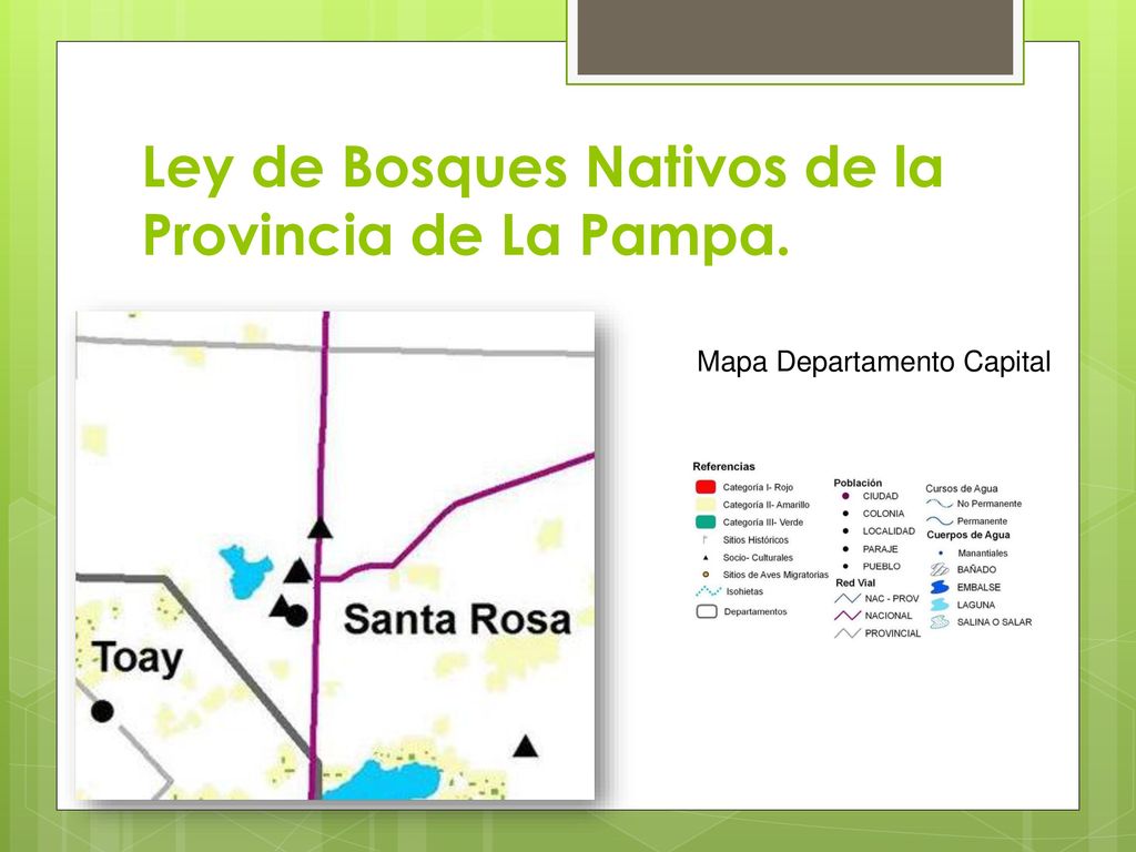 Ley de Bosques Nativos de la Provincia de La Pampa.