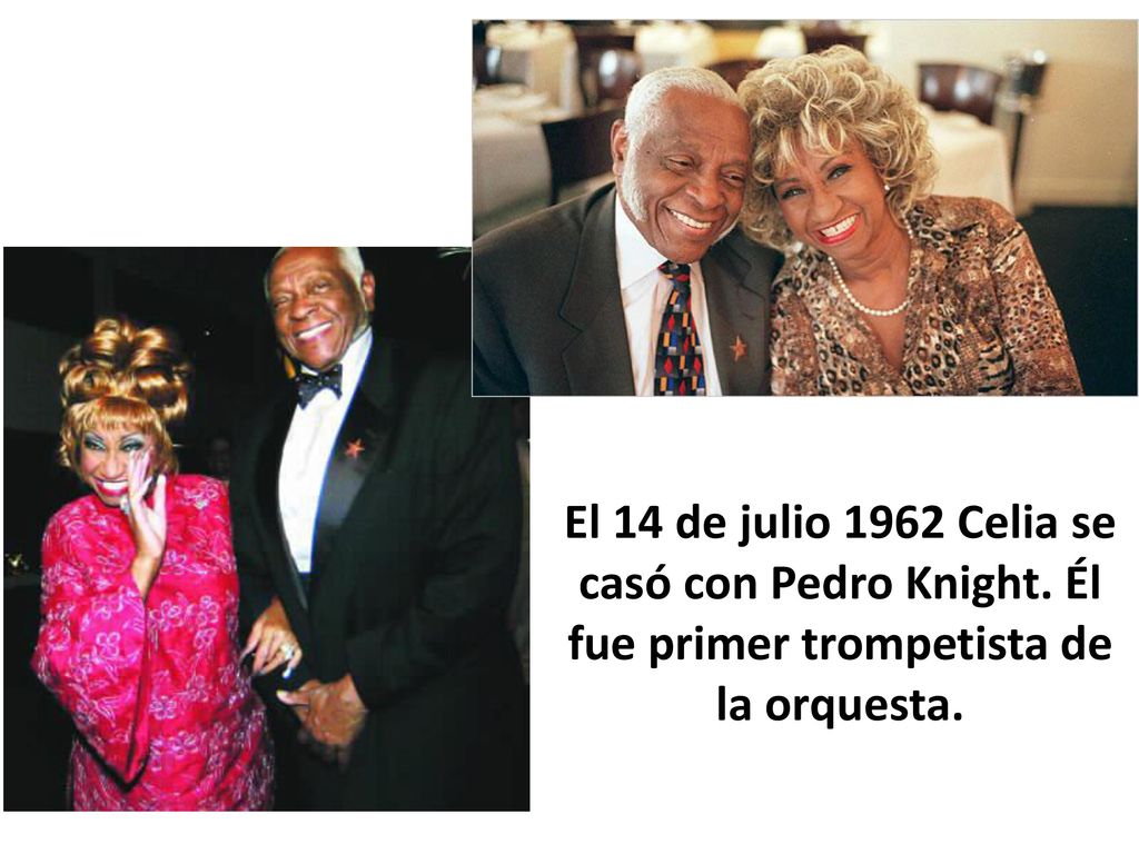 El 14 de julio 1962 Celia se casó con Pedro Knight