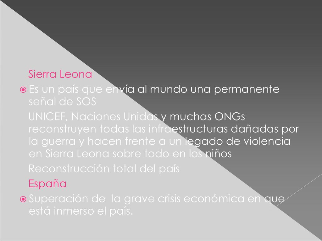 Sierra Leona Es un país que envía al mundo una permanente señal de SOS.