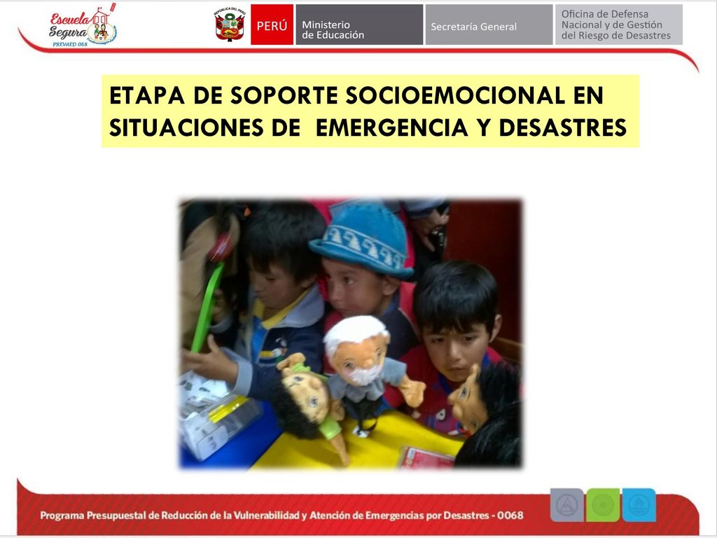 ETAPA DE SOPORTE SOCIOEMOCIONAL EN SITUACIONES DE EMERGENCIA Y DESASTRES