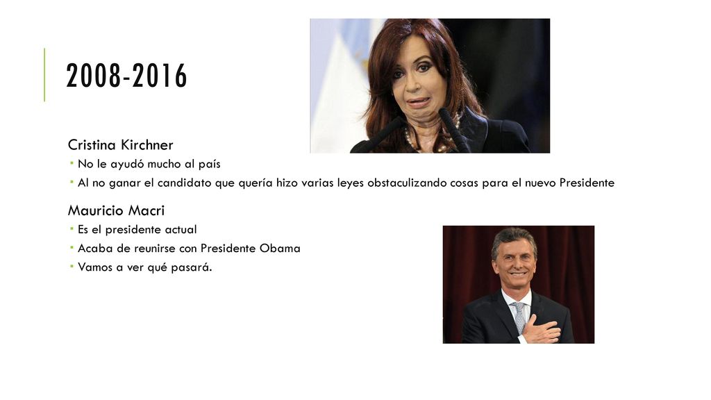 Cristina Kirchner Mauricio Macri No le ayudó mucho al país