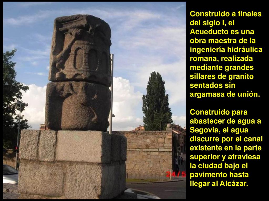 Construido a finales del siglo I, el Acueducto es una