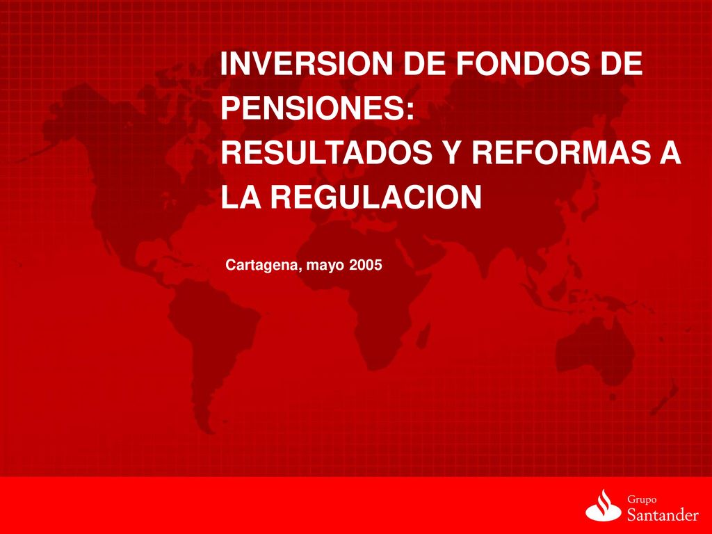 INVERSION DE FONDOS DE PENSIONES: RESULTADOS Y REFORMAS A LA REGULACION
