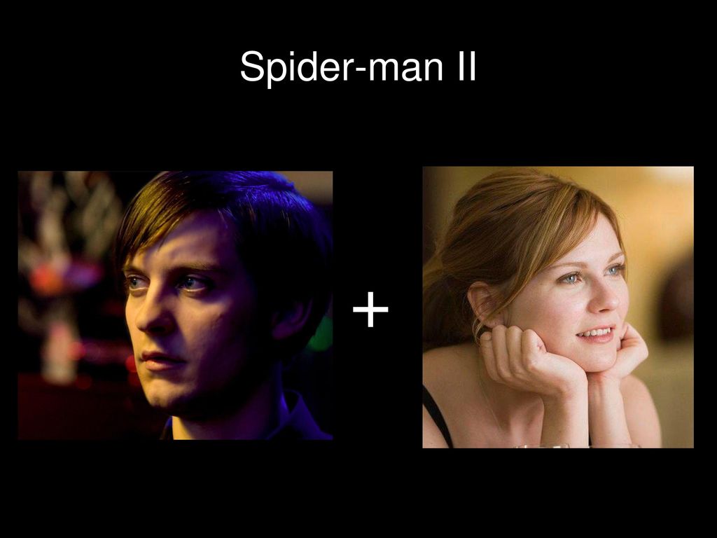 Spider-man II + Aquí se hace hincapié en que Peter no quería ser un héroe, y que sus sueños iban por otro lado (la chica).
