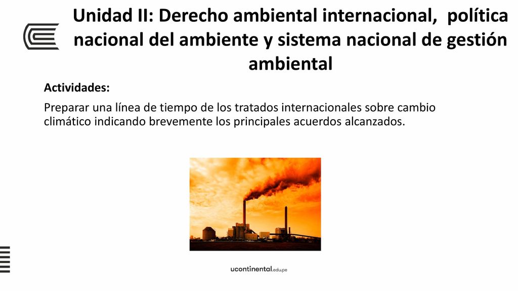 Unidad II: Derecho ambiental internacional, política nacional del ambiente y sistema nacional de gestión ambiental