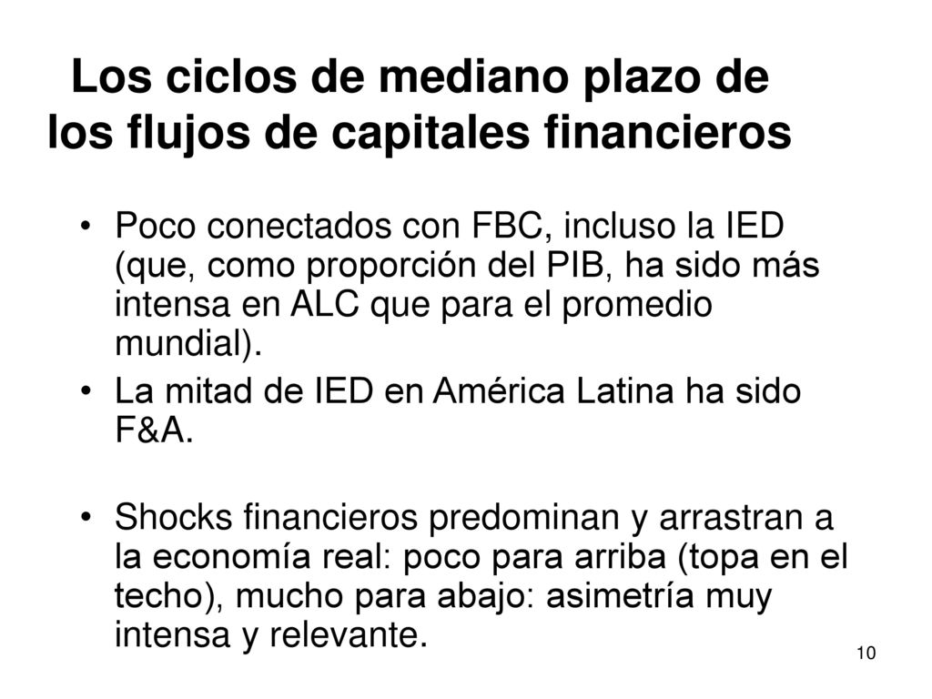 Los ciclos de mediano plazo de los flujos de capitales financieros