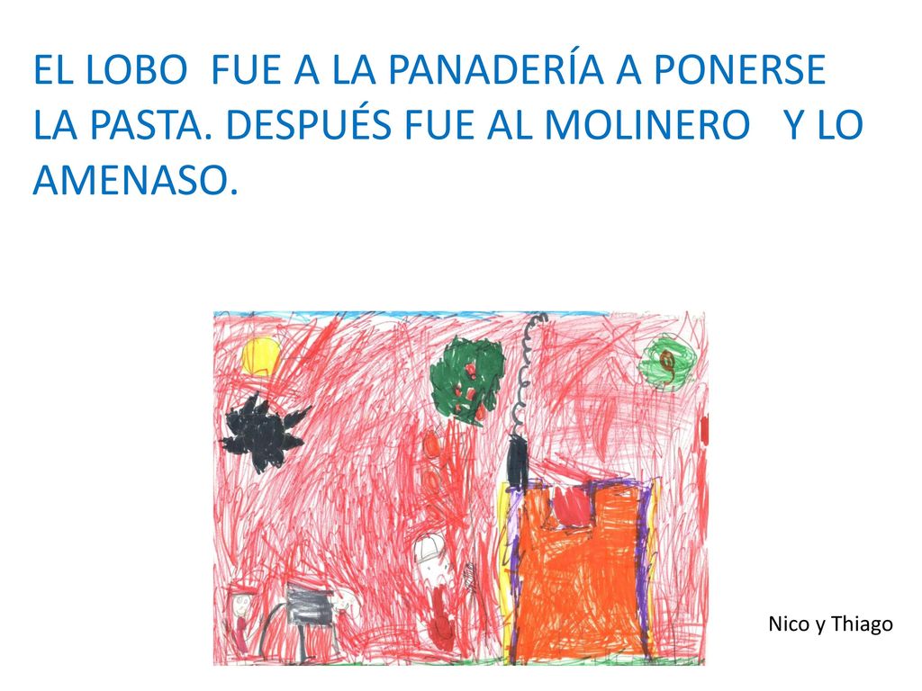 EL LOBO FUE A LA PANADERÍA A PONERSE LA PASTA