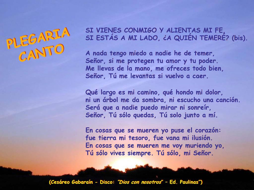 (Cesáreo Gabaraín - Disco: Dios con nosotros – Ed. Paulinas )