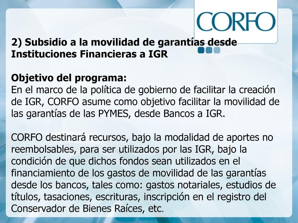 2) Subsidio a la movilidad de garantías desde Instituciones Financieras a IGR
