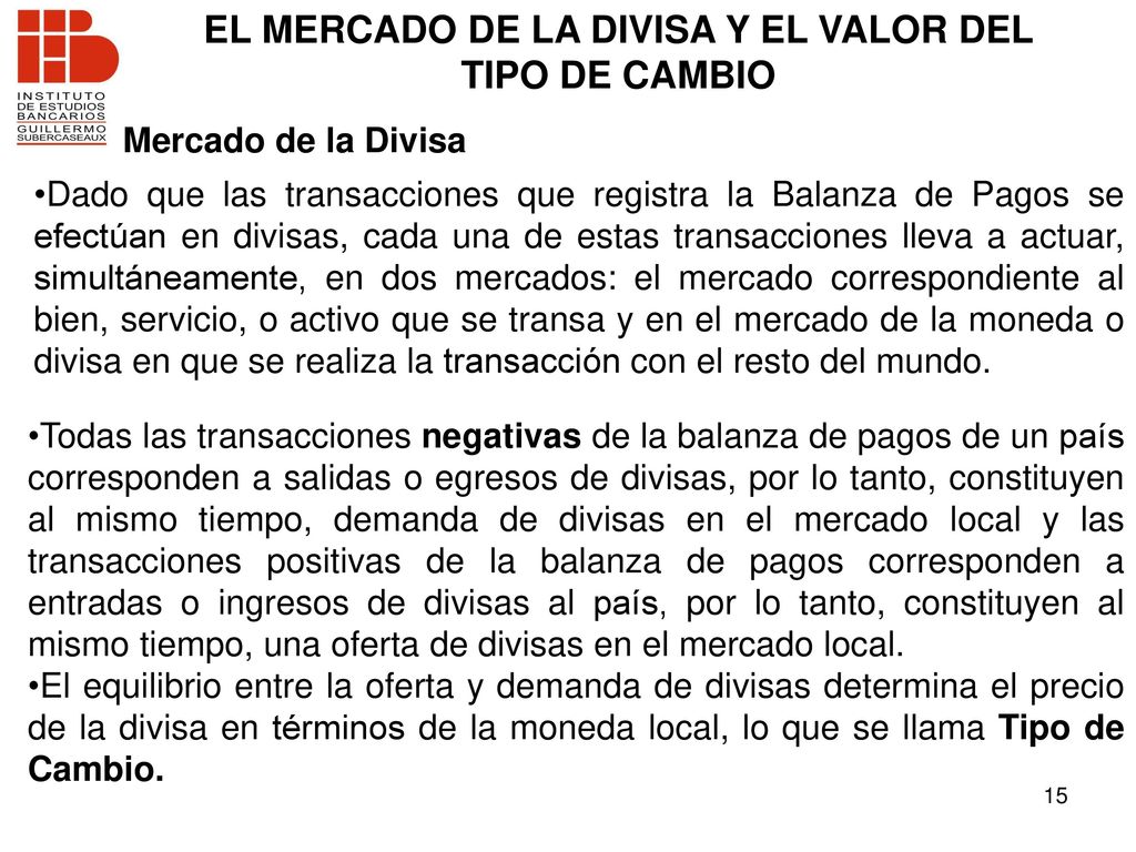 EL MERCADO DE LA DIVISA Y EL VALOR DEL TIPO DE CAMBIO