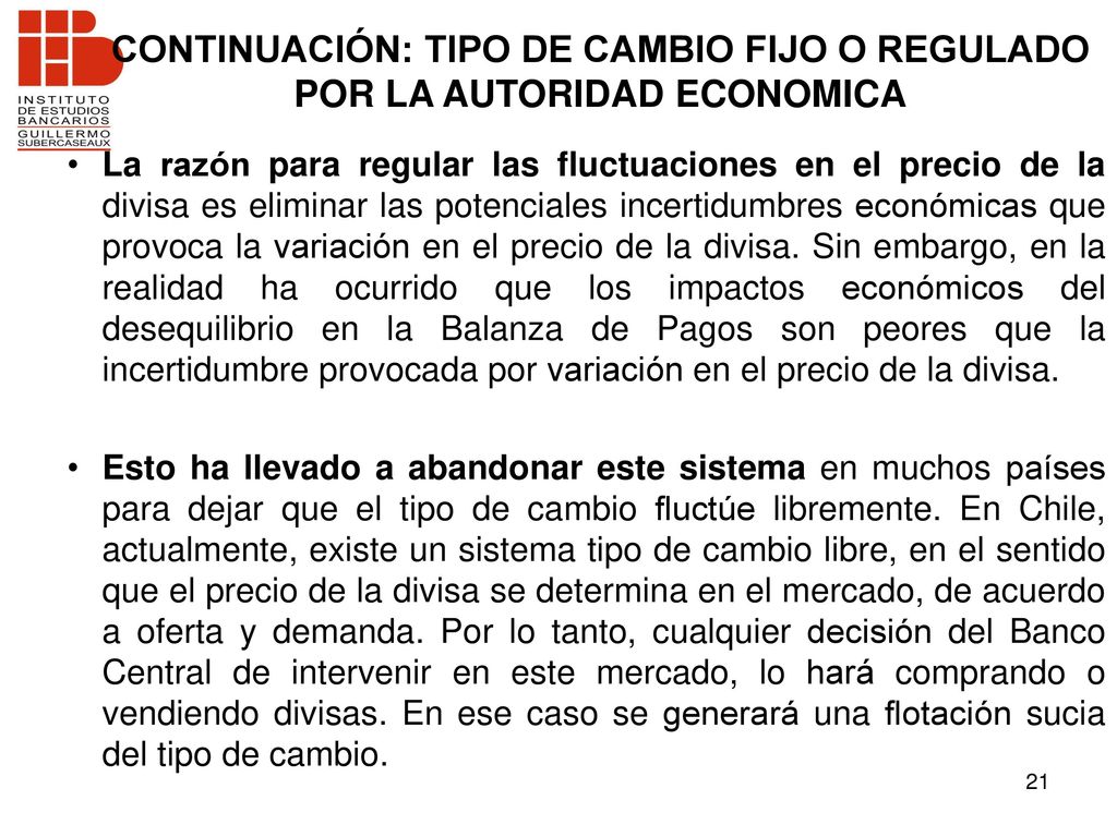 CONTINUACIÓN: TIPO DE CAMBIO FIJO O REGULADO POR LA AUTORIDAD ECONOMICA