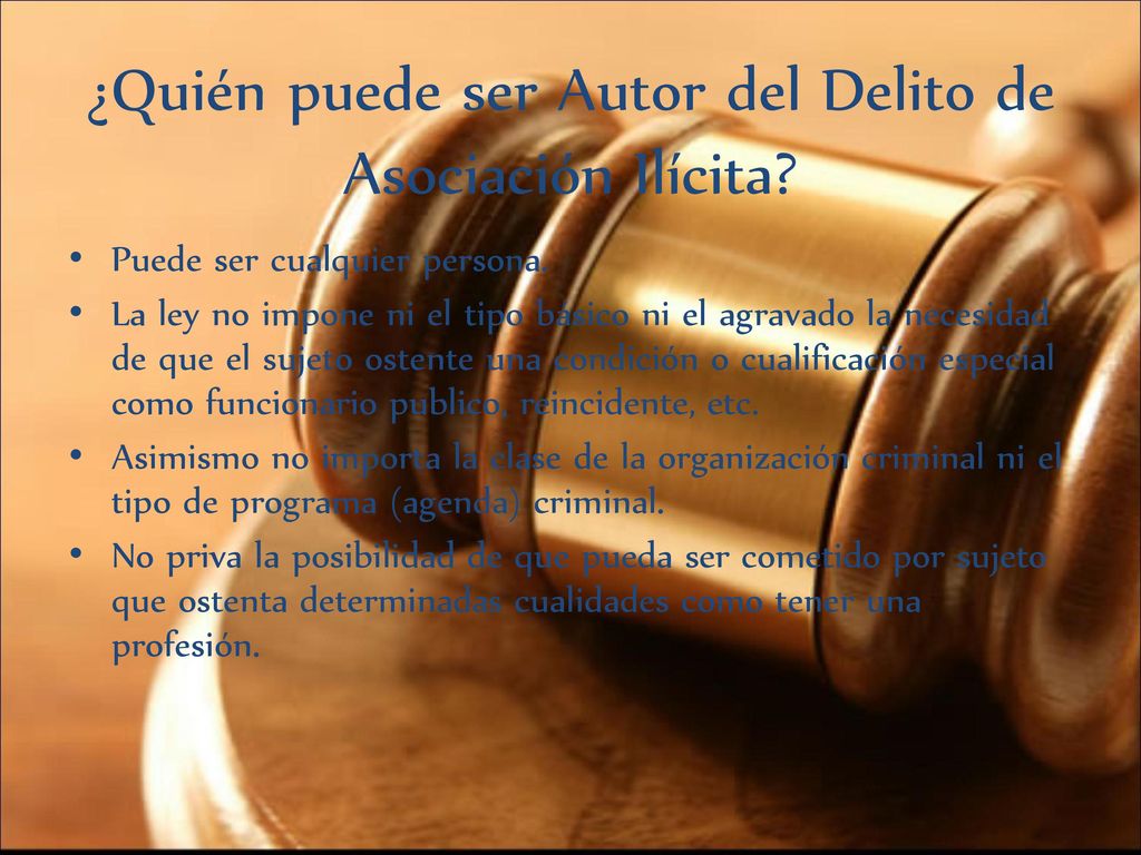 ¿Quién puede ser Autor del Delito de Asociación Ilícita
