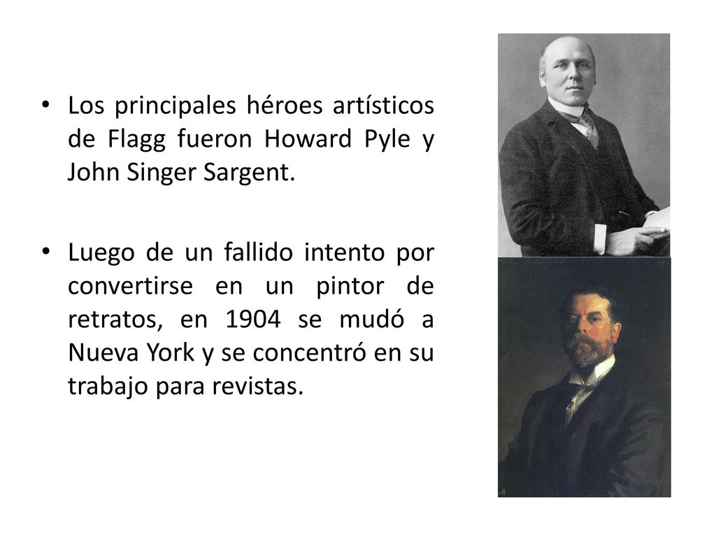 Los principales héroes artísticos de Flagg fueron Howard Pyle y John Singer Sargent.