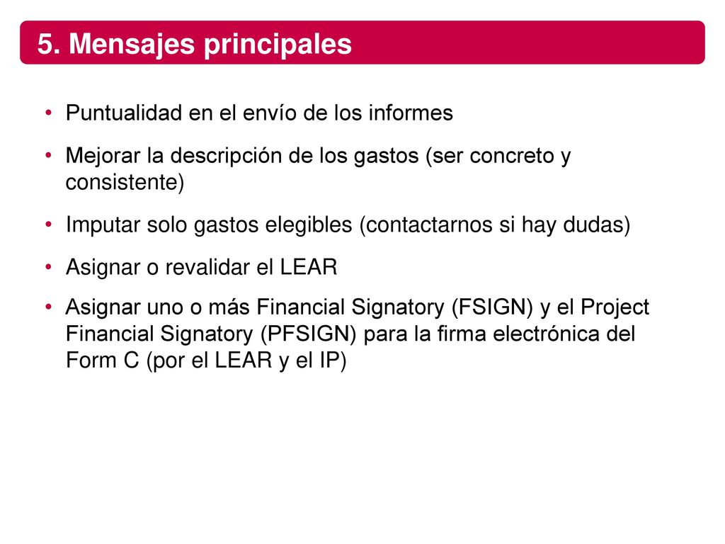 5. Mensajes principales Puntualidad en el envío de los informes