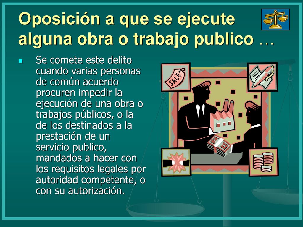 Oposición a que se ejecute alguna obra o trabajo publico …