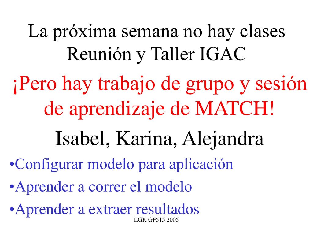 La próxima semana no hay clases Reunión y Taller IGAC