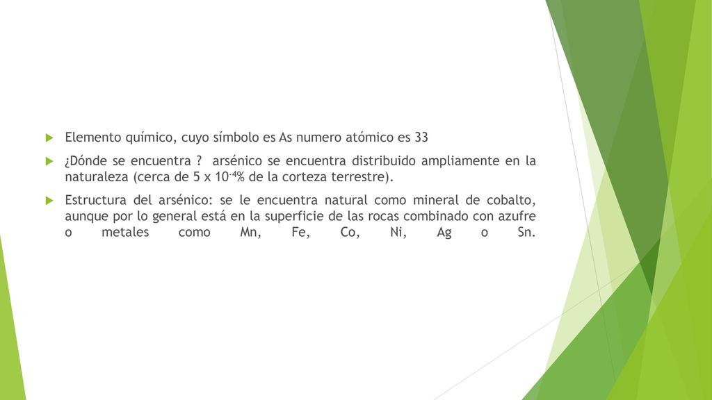 Elemento químico, cuyo símbolo es As numero atómico es 33