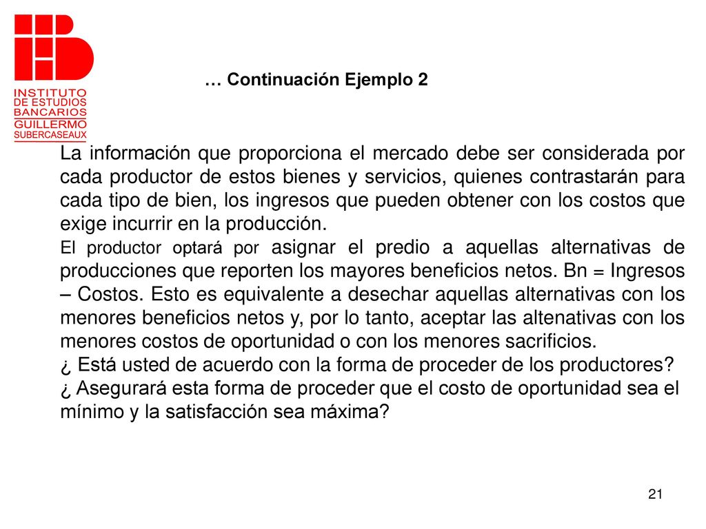 ¿ Está usted de acuerdo con la forma de proceder de los productores