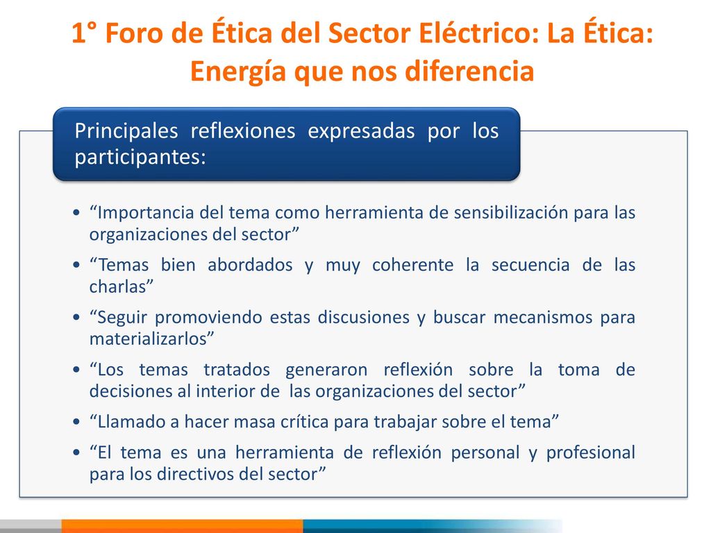 1° Foro de Ética del Sector Eléctrico: La Ética: Energía que nos diferencia