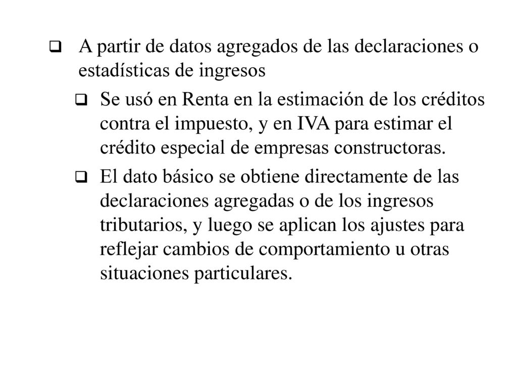 A partir de datos agregados de las declaraciones o estadísticas de ingresos
