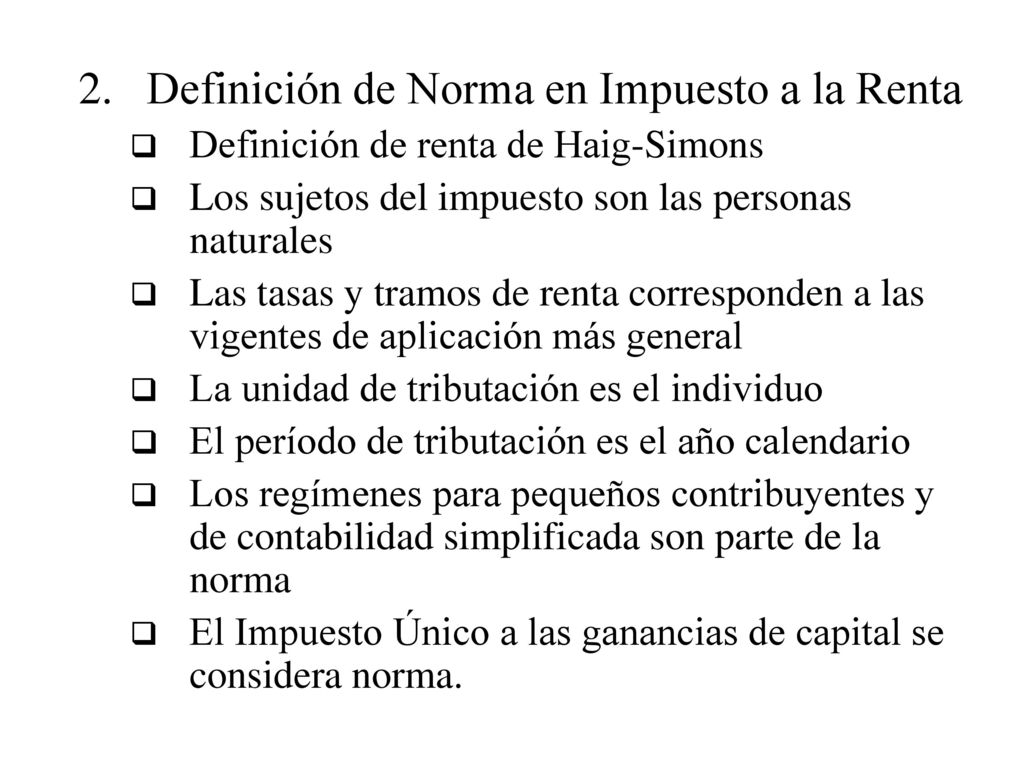 2. Definición de Norma en Impuesto a la Renta