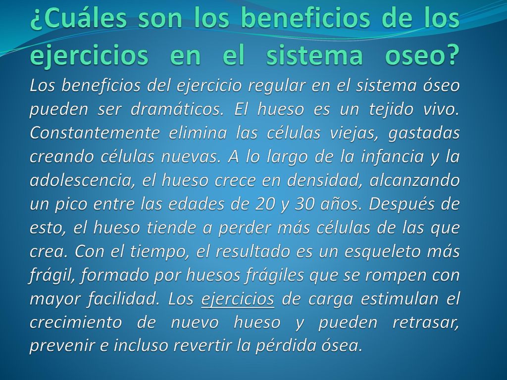 ¿Cuáles son los beneficios de los ejercicios en el sistema oseo