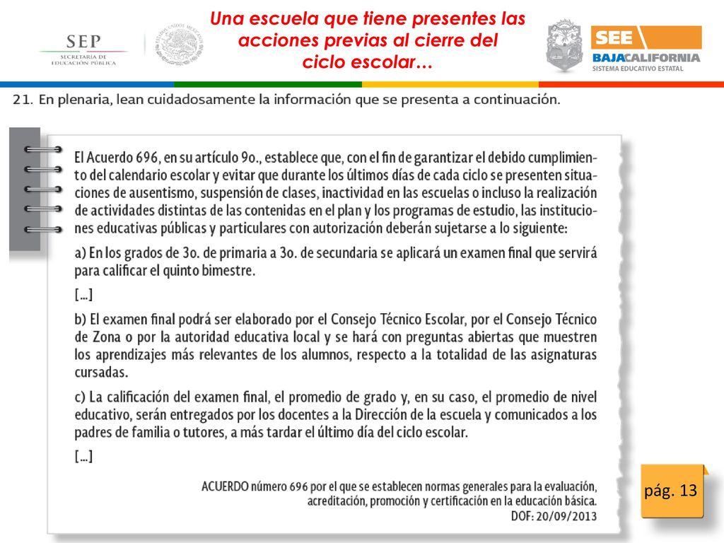 Una escuela que tiene presentes las acciones previas al cierre del