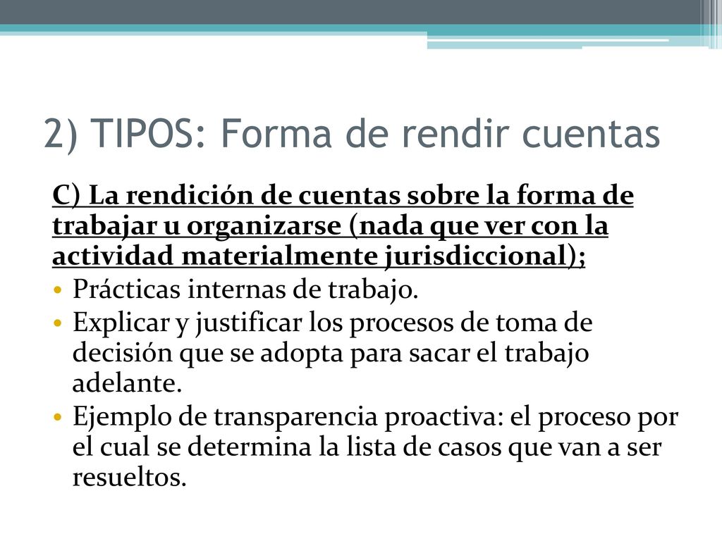 2) TIPOS: Forma de rendir cuentas