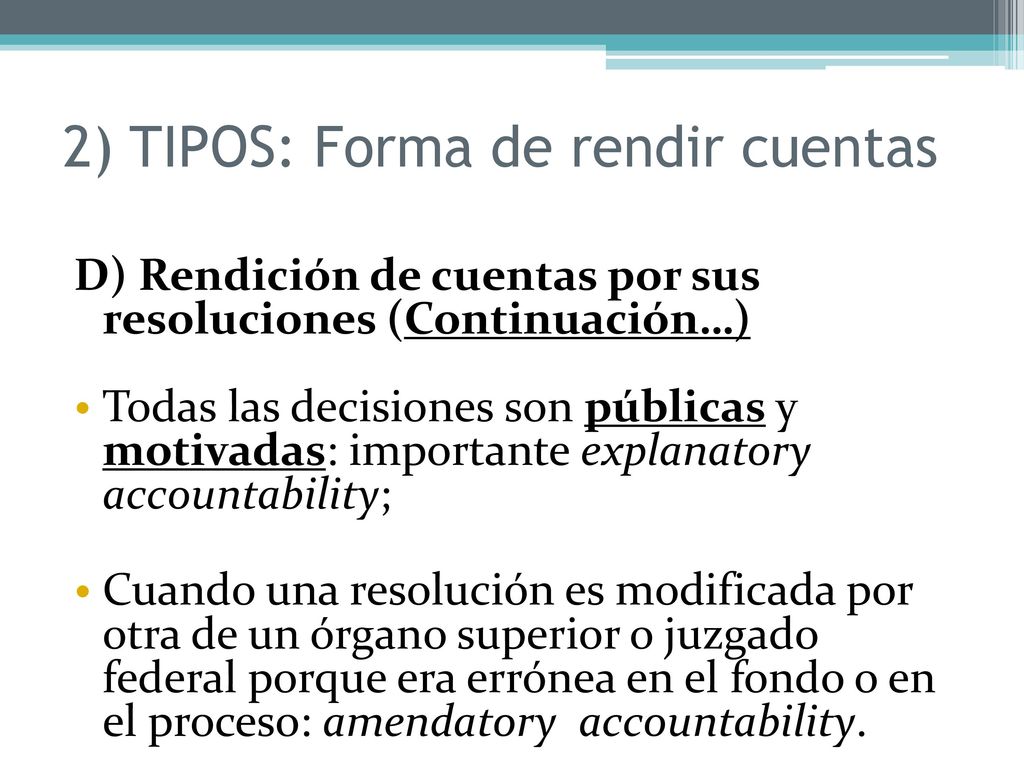 2) TIPOS: Forma de rendir cuentas