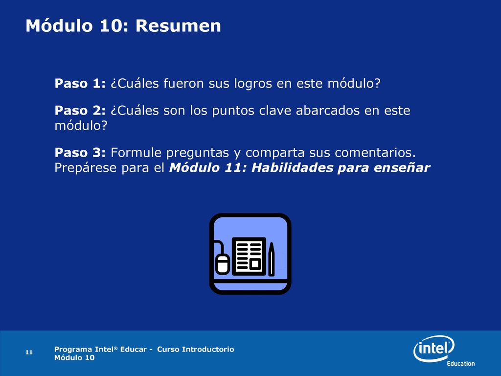Módulo 10: Resumen Paso 1: ¿Cuáles fueron sus logros en este módulo