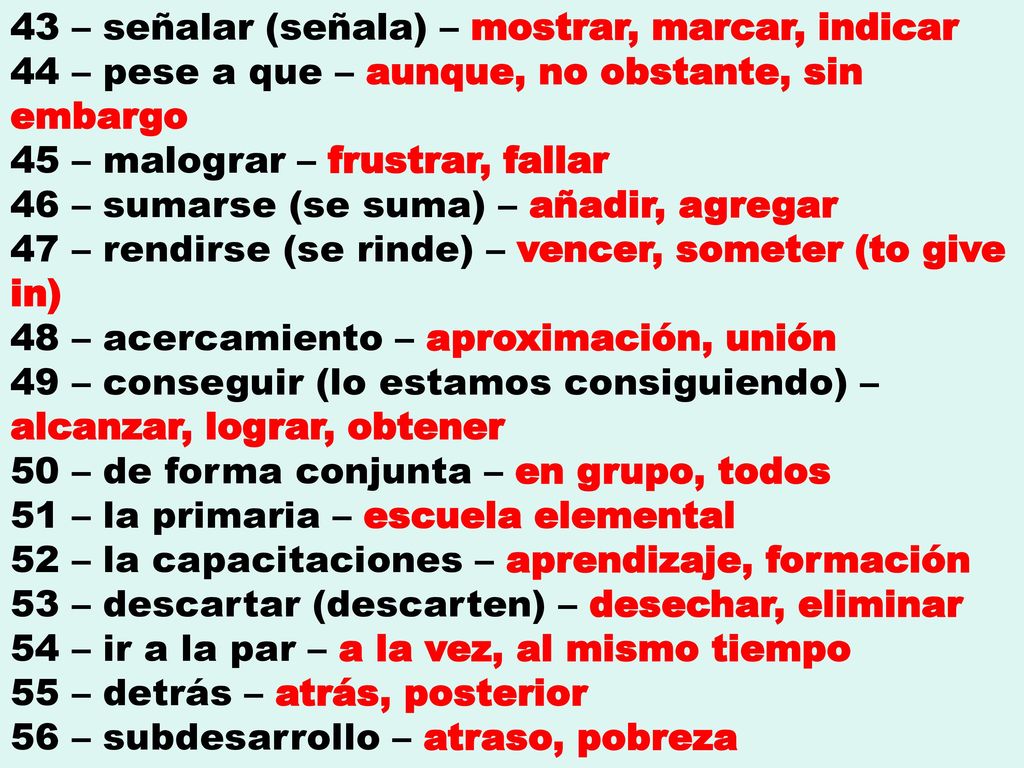 43 – señalar (señala) – mostrar, marcar, indicar