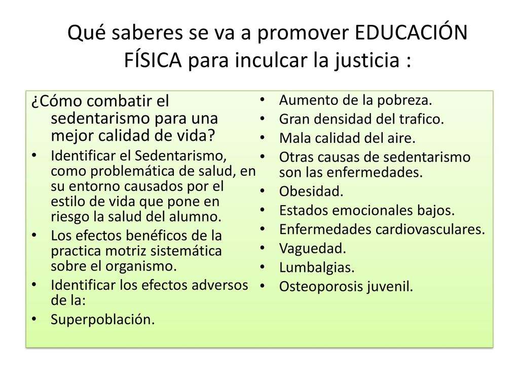 Qué saberes se va a promover EDUCACIÓN FÍSICA para inculcar la justicia :